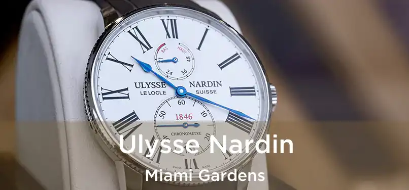 Ulysse Nardin Miami Gardens